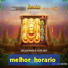 melhor horario jogar aviator